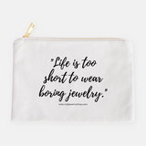 TCB Jewelry Quote Cosmetic Bag